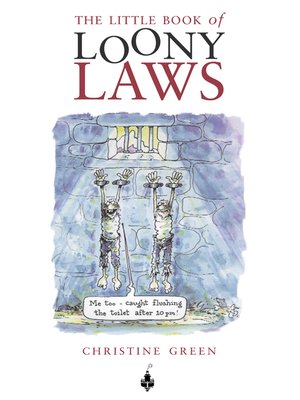 cover image of Little Book of Loony Laws